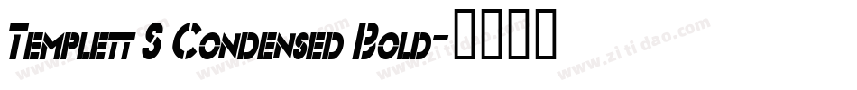 Templett S Condensed Bold字体转换